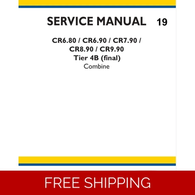NEW HOLLAND CR6.80, CR6.90, CR7.90, CR8.90, CR9.90 TIER 4B TRACTOR SERVICE REPAIR MANUAL NEW HOLLAND CR6.80, CR6.90, CR7.90, CR8.90, CR9.90 TIER 4B TRACTOR SERVICE REPAIR MANUAL